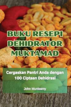 BUKU RESEPI DEHIDRATOR MUKTAMAD