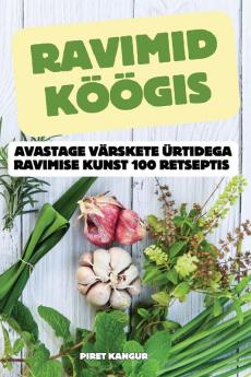 Ravimid Köögis (Estonian Edition)