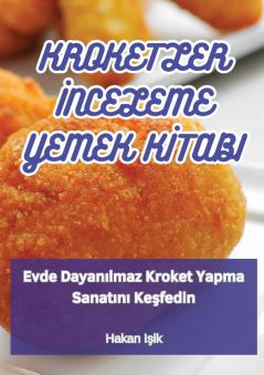 Kroketler Inceleme Yemek Kitabi (Turkish Edition)