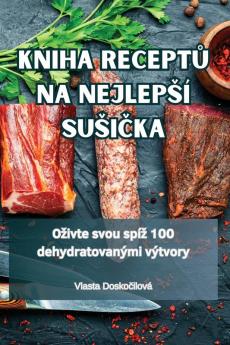 Kniha Receptů Na Nejlepsí Susička (Czech Edition)