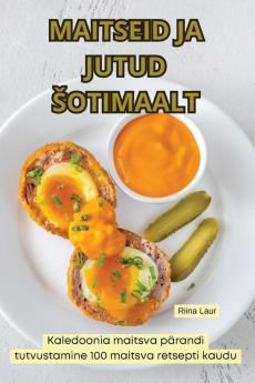 Maitseid Ja Jutud Sotimaalt (Estonian Edition)