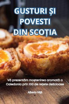 Gusturi Și Povesti Din Scoția (Romanian Edition)