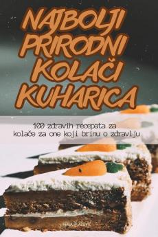 NAJBOLJI PRIRODNI KOLA��I KUHARICA