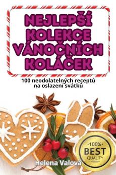 Nejlepsí Kolekce Vánočních Koláček (Czech Edition)