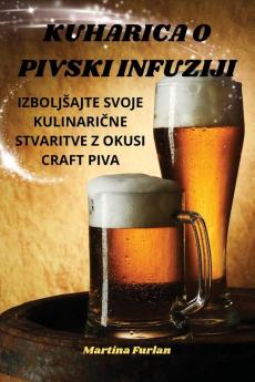 KUHARICA O PIVSKI INFUZIJI