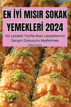 En Iyi Misir Sokak Yemekleri 2024 (Turkish Edition)