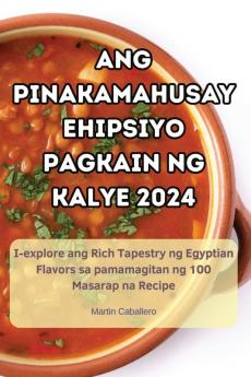 ANG PINAKAMAHUSAY EHIPSIYO PAGKAIN NG KALYE 2024