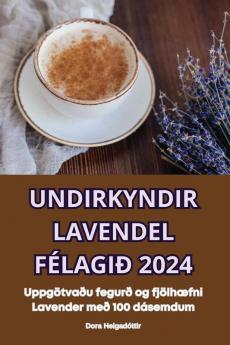 UNDIRKYNDIR LAVENDEL F��LAGI�� 2024