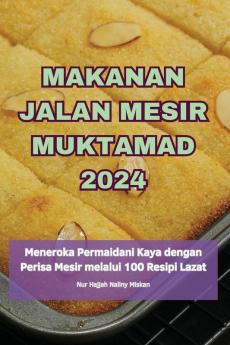 MAKANAN JALAN MESIR MUKTAMAD 2024