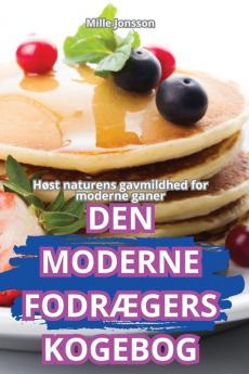 Den Moderne Fodrægers Kogebog (Danish Edition)