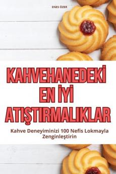 Kahvehanedeki En Iyi Atiştirmaliklar (Turkish Edition)