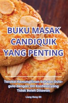 BUKU MASAK CANDIQUIK YANG PENTING