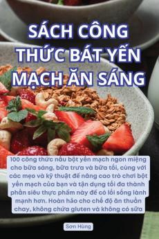 Sách Công Thức Bát Yến Mạch Ăn Sáng (Vietnamese Edition)