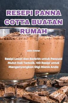 RESEPI PANNA COTTA BUATAN RUMAH