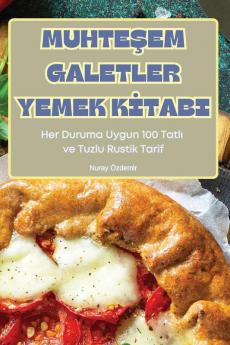 Muhteşem Galetler Yemek Kitabi (Turkish Edition)