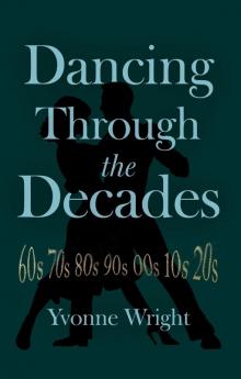 Dancing Through the Decades