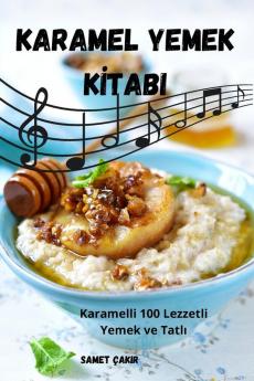 Karamel Yemek Kİtabi (Turkish Edition)