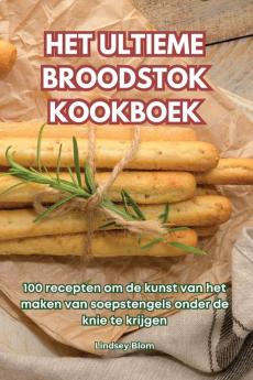 HET ULTIEME BROODSTOK KOOKBOEK