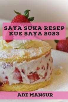 Saya suka Resep kue saya 2023