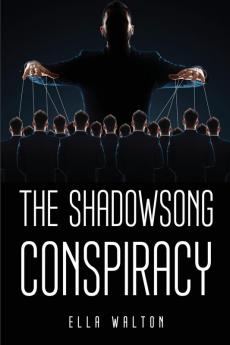 The Shadowsong Conspiracy