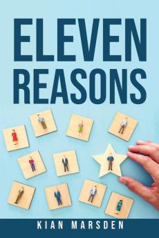 ELEVEN REASONS