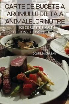 CARTE DE BUCETE A AROMULUI DIETA A ANIMALELOR NUTRE