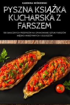 Pyszna Książka Kucharska Z Farszem (Polish Edition)