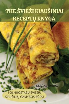 The Sviezi Kiausiniai Receptų Knyga (Lithuanian Edition)