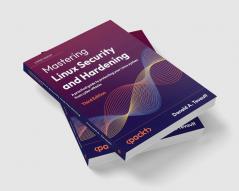 Mastering Linux Security and Hardening