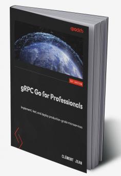 gRPC Go for Professionals