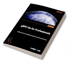 gRPC Go for Professionals