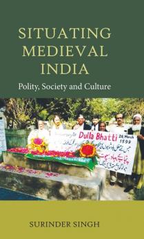 Situating Medieval India