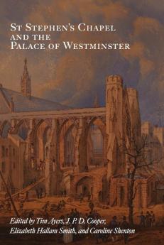 St Stephen's Chapel and the Palace of Westminster