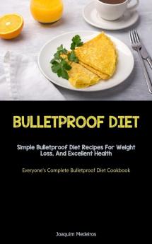 Bulletproof Diet