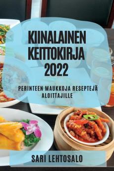 KIINALAINEN  KEITTOKIRJA 2022