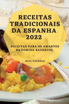 RECEITAS TRADICIONAIS DA ESPANHA 2022