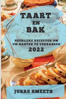 TAART EN BAK 2022