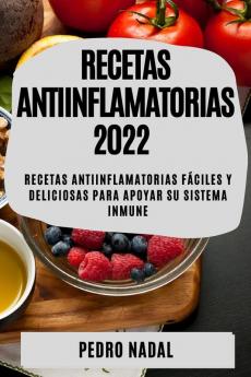 RECETAS  ANTIINFLAMATORIAS 2022