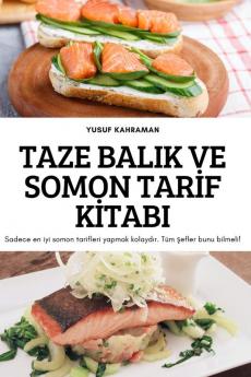 Taze Balik Ve Somon Tarif Kitabi (Turkish Edition)