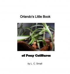 Orlando's Little Book of Pony Coiffures (Pony Coiffures Series)