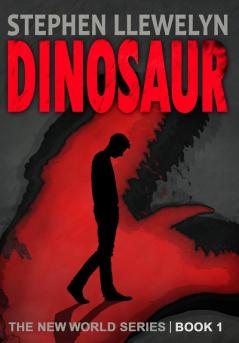 DINOSAUR: The New World Series Book One: 1