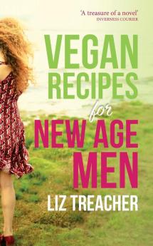 Vegan Recipes for New Age Men