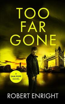 Too Far Gone: 4 (Sam Pope)