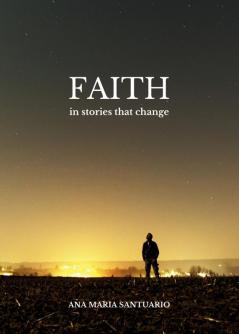 FAITH In Stories That Change