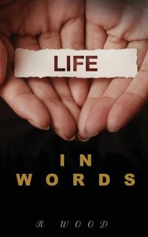 Life in Words: 1 (Life in Words Poetry)