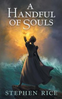 A Handful of Souls: 1 (The Split Sea Novels)