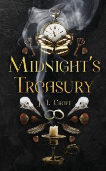 Midnight's Treasury: A Hauntingly Beautiful Collection of Bittersweet Ghost Stories Gothic Speculative Fiction and Darkly Whimsical Tales
