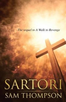 SARTORI: 2 (A Walk to Revenge)