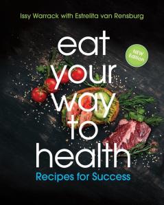 Eat Your Way to Health: Recipes for Success