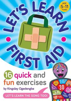 Let’s Learn First Aid: 16 Quick and Fun Exercises